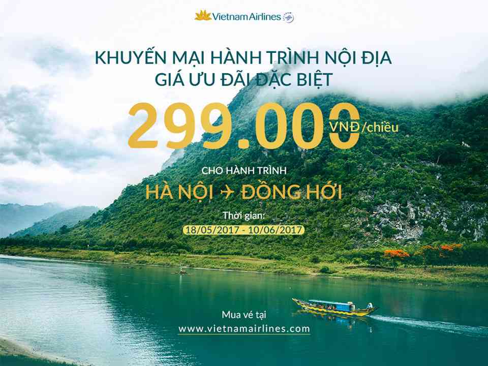 Vietnam airline khuyến mãi 299k chặng Hà Nội - Đồng Hới dịp hè 